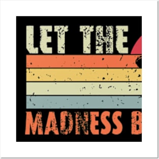 Let the madness begin Basketball Madness College March Posters and Art